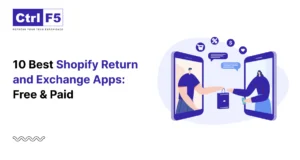 10 Best Shopify Return and Exchange Apps for 2025_ Free & Paid