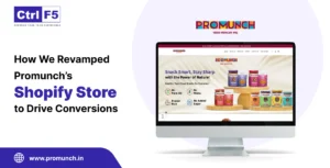 How We Revamped Promunchs Shopify Store to Drive Conversions