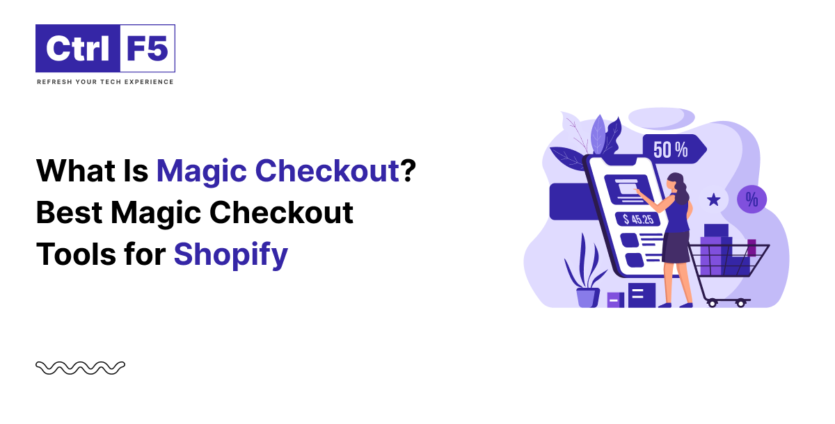 What Is Magic- Checkout Best Magic Checkout Tools For Shopify