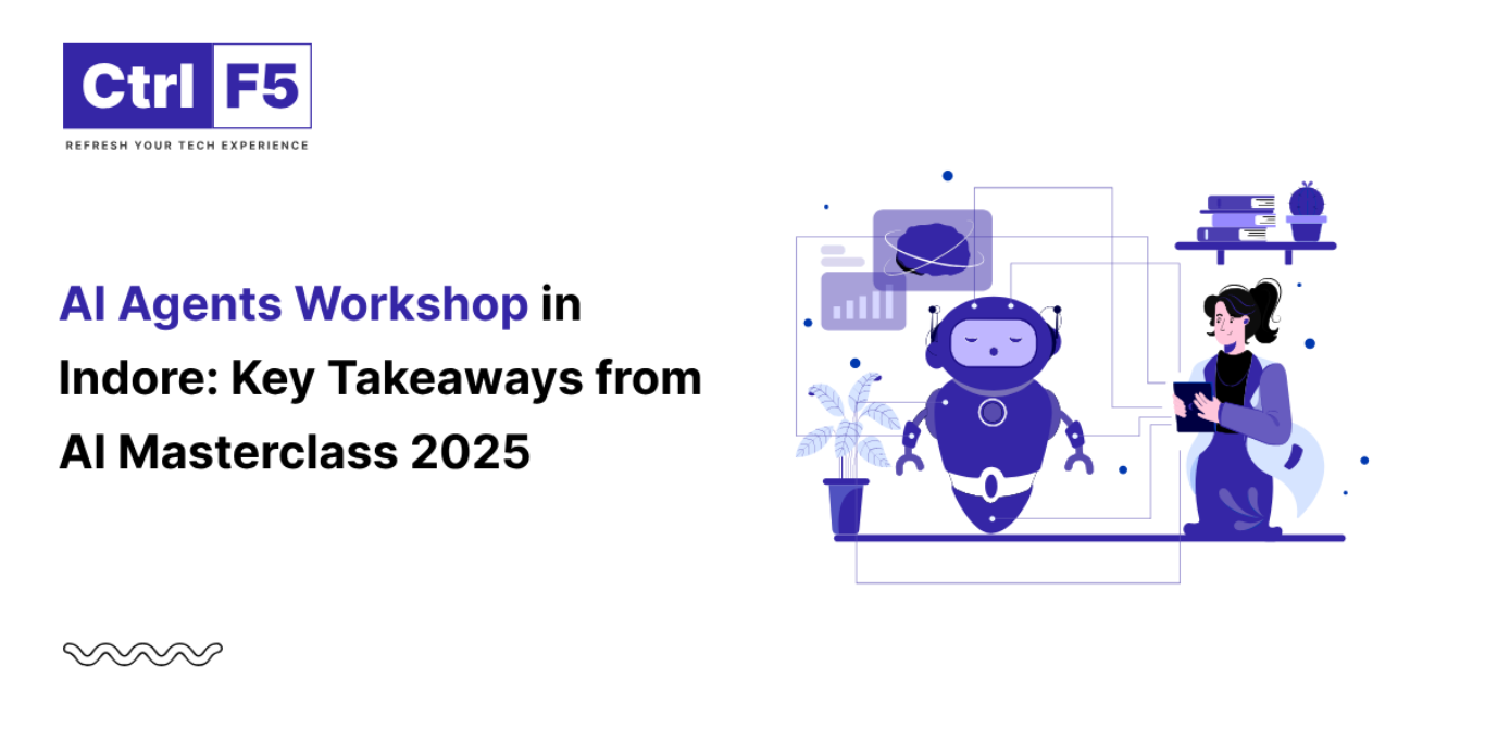 AI Agents Workshop in Indore Key Takeaways From AI Masterclass 2025